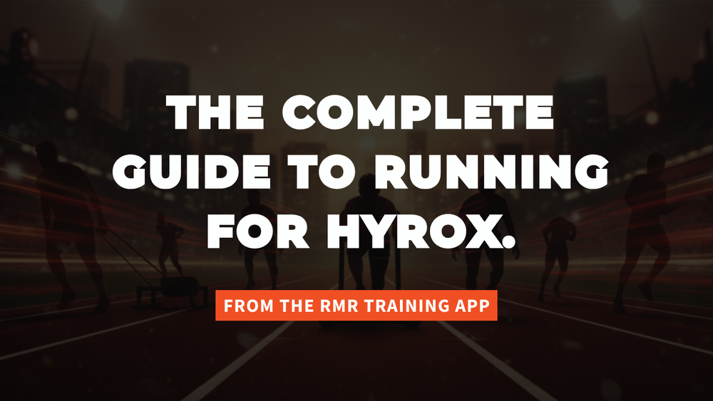 The Complete Guide to Running for HYROX